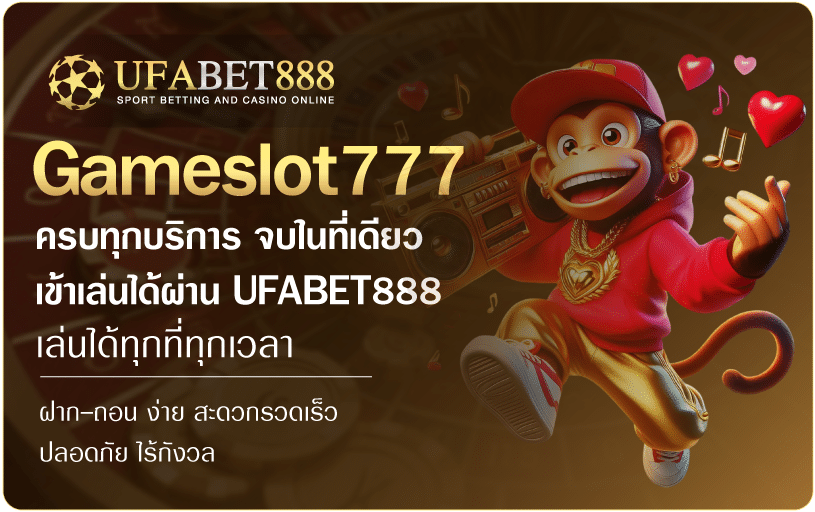 gameslot777-ufabet888